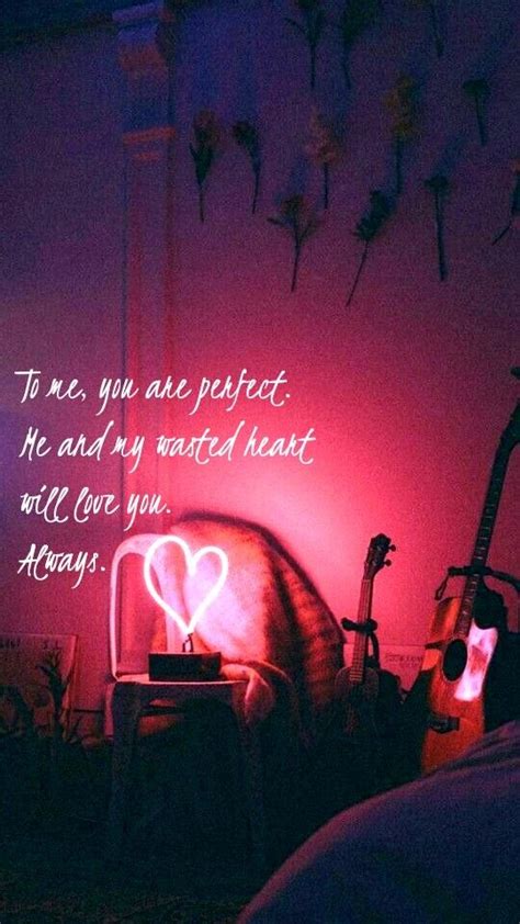 my wasted heart will love you|you are perfect and my wasted heart.